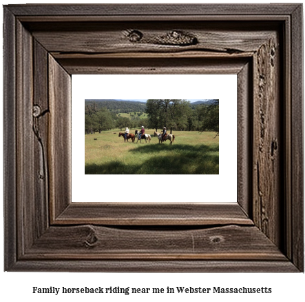 family horseback riding near me in Webster, Massachusetts